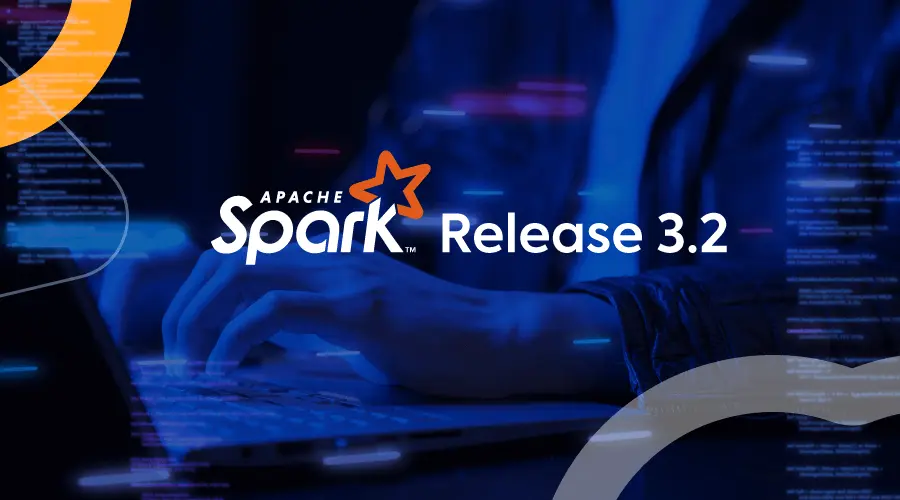 Apache Spark features blog banner